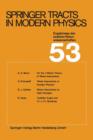 Springer Tracts in Modern Physics : Ergebnisse der exakten Naturwissenschaften - Book