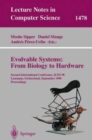Evolvable Systems : From Biology to Hardware : Second International Conference, ICES 98 Lausanne, Switzerland, September 23-25, 1998 Proceedings - Book