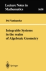 Integrable Systems in the realm of Algebraic Geometry - eBook