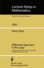 Differential Geometry in the Large : Seminar Lectures New York University 1946 and Stanford University 1956 - eBook