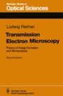 Transmission Electron Microscopy : Physics of Image Formation and Microanalysis - eBook