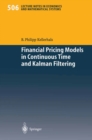Financial Pricing Models in Continuous Time and Kalman Filtering - eBook
