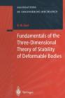 Fundamentals of the Three-Dimensional Theory of Stability of Deformable Bodies - Book