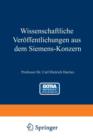 Wissenschaftliche Veroeffentlichungen Aus Dem Siemens-Konzern : Erster Band 1920-1922 - Book