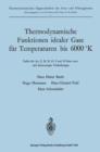 Thermodynamische Funktionen Idealer Gase Fur Temperaturen Bis 6000  Degreesk : Tafeln Fur Ar, C, H, N, O, S Und 24 Ihrer Zwei-Und Dreiatomigen Verbindungen - Book