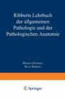 Ribberts Lehrbuch Der Allgemeinen Pathologie Und Der Pathologischen Anatomie - Book
