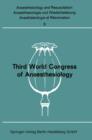 Panel Discussions : Third World Congress of Anaesthesiology Sao Paulo, Brazil - September 1964 - Book