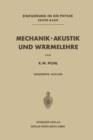 Mechanik - Akustik Und Warmelehre - Book