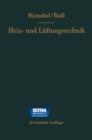 H. Rietschels Lehrbuch Der Heiz- Und Luftungstechnik - Book