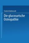 XI. Die Glucosurische Osteopathie - Book