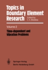 Topics in Boundary Element Research : Volume 2: Time-dependent and Vibration Problems - eBook