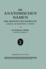 Die Anatomischen Namen : Ihre Ableitung Und Aussprache - Book