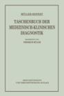 Taschenbuch Der Medizinisch-Klinischen Diagnostik - Book