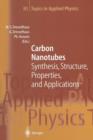 Carbon Nanotubes : Synthesis, Structure, Properties, and Applications - Book