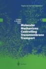 Molecular Mechanisms Controlling Transmembrane Transport - Book