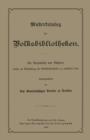 Musterkatalog Fur Volksbibliotheken : Welche Zur Anschaffung Fur Volksbibliotheken Zu Empfehlen Sind - Book