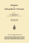 Jahrbuch Fur Orthopadische Chirurgie - Book