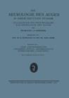 Lider-, Tranensekretion Trigeminus, Pupille, Akkommodation Heterochromie, Sympathikus : Erganzungsband Der Neurologie Des Auges - Book