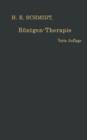 Roentgen-Therapie : Oberflachen- Und Tiefenbestrahlung - Book