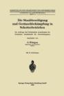 Die Staubbeseitigung Und Gerauschbekampfung in Schotterbetrieben : Im Auftrage Des Technischen Ausschusses Der Deutschen Gesellschaft Fur Gewerbehygiene - Book