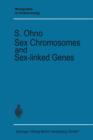 Sex Chromosomes and Sex-Linked Genes - Book