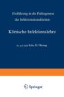 Klinische Infektionslehre : Einfuhrung in Die Pathogenese Der Infektionskrankheiten - Book
