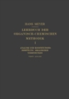 Lehrbuch der Organisch-Chemischen Methodik : Erster Band: Analyse und Konstitutions-Ermittlung Organischer Verbindungen - Book
