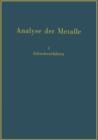 Analyse Der Metalle : Schiedsverfahren - Book