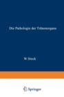 Die Pathologie Der Tranenorgane - Book