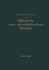 Hilfsbuch Fur Raum- Und Aussenklimatische Messungen : Fur Hygienische, Gesundheitstechnische Und Arbeitsmedizinische Zwecke - Book