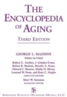 The Encyclopedia of Aging : A Comprehensive Resource in Gerontology and Geriatrics - Book
