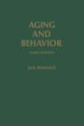 Aging and Behavior : A Comprehensive Integration of Research Findings - Book