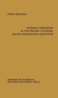 Integral Operators in the Theory of Linear Partial Differential Equations - eBook
