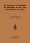 Der Abschluss Der Verstaatlichung Der Hauptbahnen Und Zehn Jahre Staatsbetrieb in Der Schweiz - Book