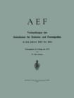 Aef Verhandlungen Des Ausschusses Fur Einheiten Und Formelgroessen in Den Jahren 1907 Bis 1914 - Book