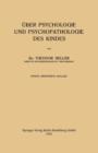UEber Psychologie Und Psychopathologie Des Kindes - Book