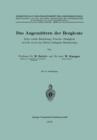 Das Augenzittern Der Bergleute : Seine Soziale Bedeutung, Ursache, Haufigkeit Und Die Durch Das Zittern Bedingten Beschwerden - Book