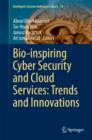 Bio-inspiring Cyber Security and Cloud Services: Trends and Innovations - Book