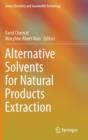 Alternative Solvents for Natural Products Extraction - Book