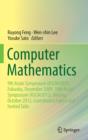 Computer Mathematics : 9th Asian Symposium (Ascm2009), Fukuoka, December 2009, 10th Asian Symposium (Ascm2012), Beijing, October 2012, Contributed Papers and Invited Talks - Book