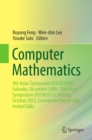 Computer Mathematics : 9th Asian Symposium (ASCM2009), Fukuoka, December 2009, 10th Asian Symposium (ASCM2012), Beijing, October 2012, Contributed Papers and Invited Talks - eBook