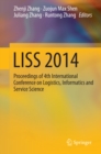 LISS 2014 : Proceedings of 4th International Conference on Logistics, Informatics and Service Science - eBook