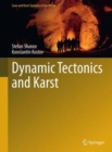Dynamic Tectonics and Karst - Book
