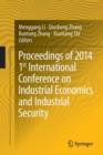 Proceedings of 2014 1st International Conference on Industrial Economics and Industrial Security - Book