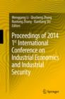 Proceedings of 2014 1st International Conference on Industrial Economics and Industrial Security - eBook