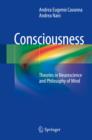 Consciousness : Theories in Neuroscience and Philosophy of Mind - eBook