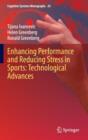 Enhancing Performance and Reducing Stress in Sports: Technological Advances - Book