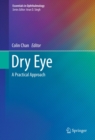 Dry Eye : A Practical Approach - eBook
