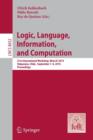 Logic, Language, Information, and Computation : 21st International Workshop, WoLLIC 2014, Valparaiso, Chile,  September 1-4, 2014. Proceedings - Book