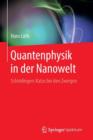 Quantenphysik in Der Nanowelt : Schroedingers Katze Bei Den Zwergen - Book
